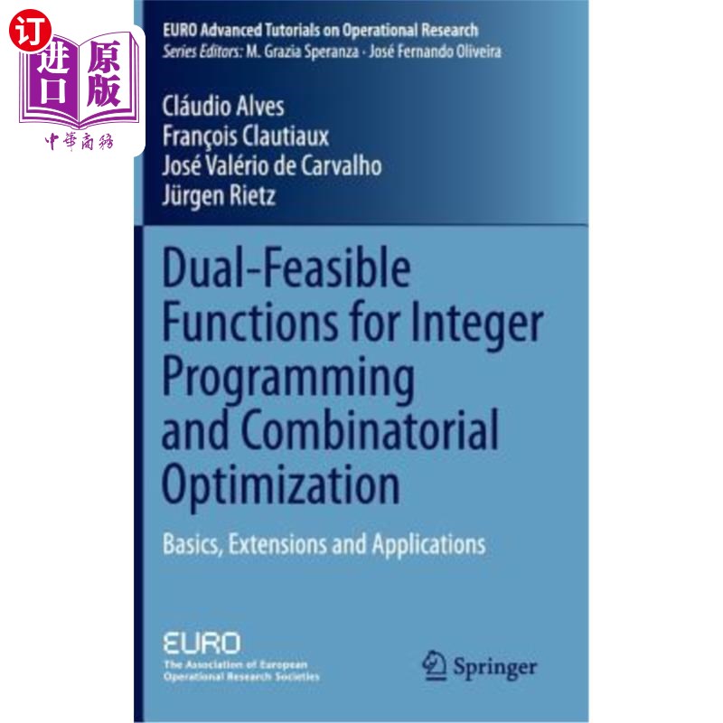 海外直订Dual-Feasible Functions for Integer Programming and Combinatorial Optimization:  整数规划与组合优化的双可行
