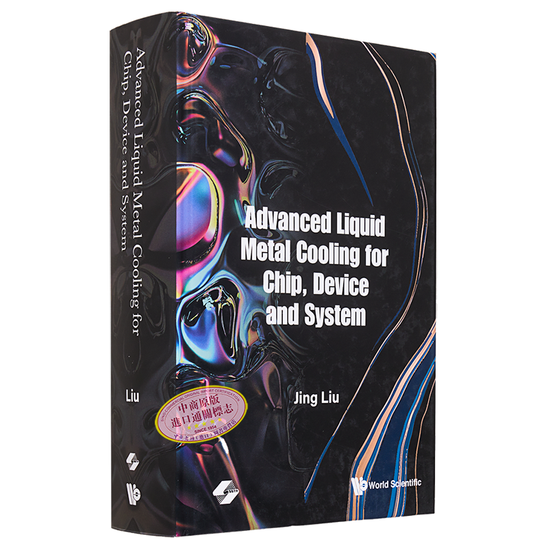 现货 芯片设备和系统的先进液态金属冷却技术 Advanced Liquid Metal Cooling 英文原版 Jing Liu【中商原版】