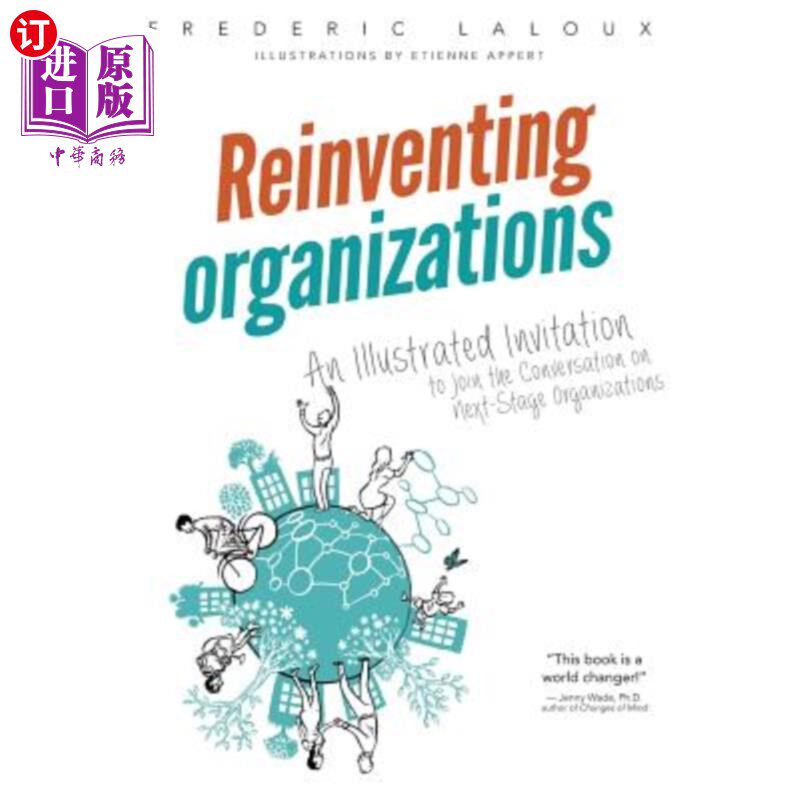 Reinventing Organizations: An Illustrated Invitation to Join the Conversation on zhmain//ww【中商原版】