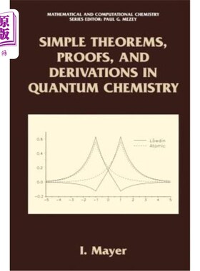 海外直订Simple Theorems, Proofs, and Derivations in Quantum Chemistry 量子化学中的简单定理、证明和推导