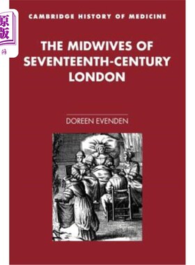 海外直订医药图书The Midwives of Seventeenth-Century London 17世纪伦敦的助产士