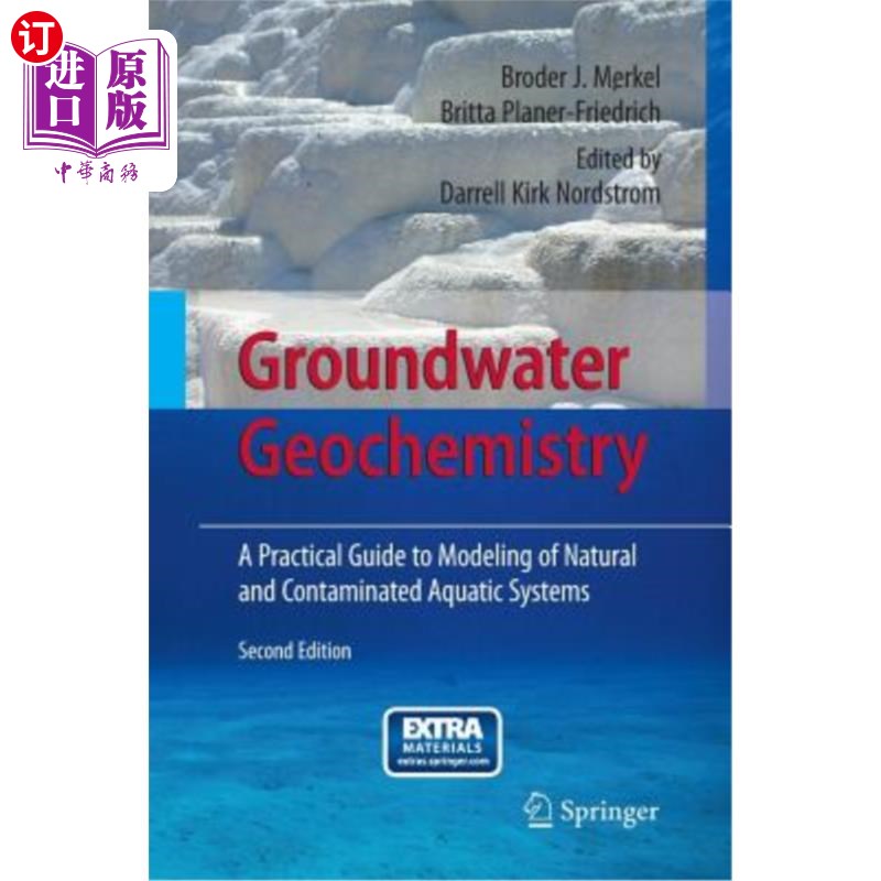 海外直订Groundwater Geochemistry: A Practical Guide to Modeling of Natural and Contamina 地下水地球化学：自然和污染