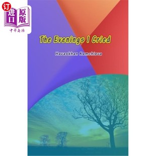 我哭泣 海外直订The Cried 夜晚 Evenings