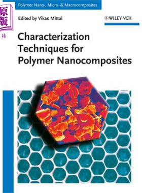 现货 Characterization Techniques For Polymer Nanocomposites【中商原版】