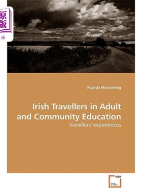 海外直订Irish Travellers in Adult and Community Education 成人和社区教育中的爱尔兰旅行者
