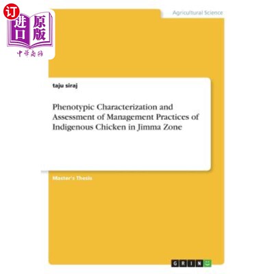 海外直订Phenotypic Characterization and Assessment of Management Practices of Indigenous