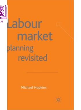 海外直订Labour Market Planning Revisited 重新审视劳动力市场规划