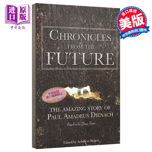 未来的编年史 Chronicles From The Future 英文原版 Achilleas Sirigos 科幻自传体日记小说【中商原版】
