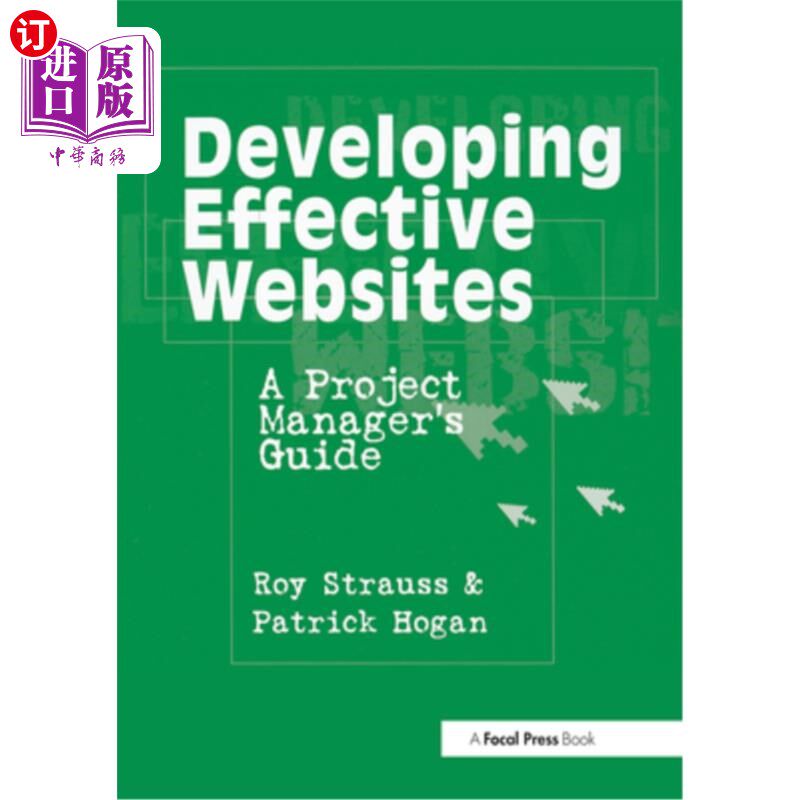 海外直订Developing Effective Websites: A Project Manager's Guide 开发有效的网站：项目经理指南