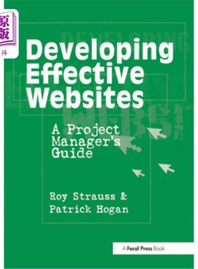 海外直订Developing Effective Websites: A Project Manager's Guide 开发有效的网站：项目经理指南