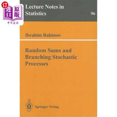 海外直订Random Sums and Branching Stochastic Processes 随机和与分支随机过程