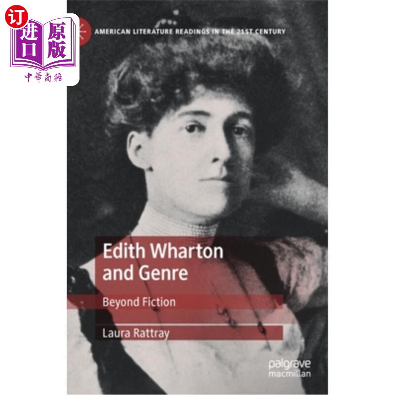 海外直订Edith Wharton and Genre: Beyond Fiction 伊迪丝·华顿和《类型:超越小说》