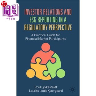 海外直订Investor 监管视角下 投资者关系和ESG报告 Reporting Regula... ESG and Relations
