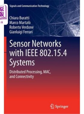 海外直订Sensor Networks with IEEE 802.15.4 Systems: Distributed Processing, Mac, and Con 具有IEEE 802.15.4