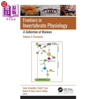海外直订Frontiers in Invertebrate Physiology: A Collection of Reviews: Volume 2: Crustac Frontiers