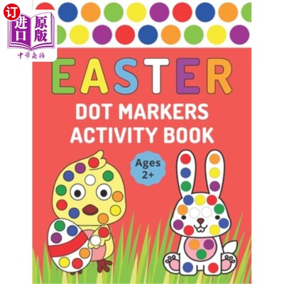 海外直订Easter Dot Markers Activity Book: Easter Lent Coloring Book For Kids Ages 2+ For 复活标记活动书:复活节