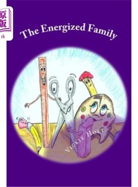 海外直订The Energized Family: An Adventure for Brushy Sue's Bristles 充满活力的家庭：布鲁西·苏的猪鬃之旅