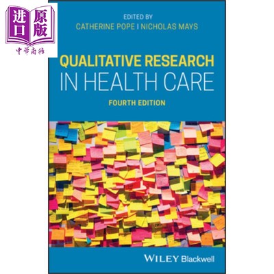 现货 卫生保健定性研究 第4版 Qualitative Research In Health Care Catherine Pope 英文原版【中商原版】wiley