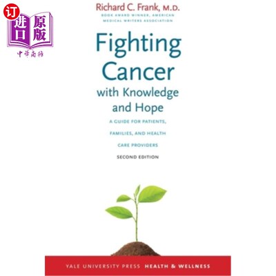 海外直订医药图书Fighting Cancer with Knowledge and Hope: A Guide for Patients, Families, and Hea 用知识和希望与癌症