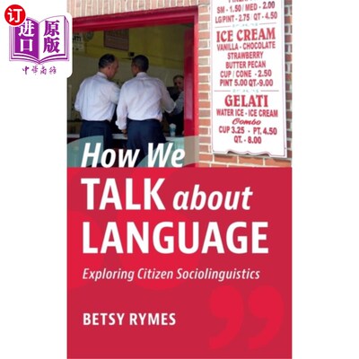 海外直订How We Talk about Language 我们如何谈论语言