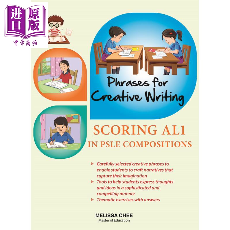 创意写作词句库 新加坡小六会考英语作文 Phrases for Creative Writing Scoring AL1 PSLE English Compositions【中商原版?