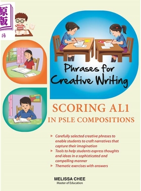 创意写作词句库 新加坡小六会考英语作文 Phrases for Creative Writing Scoring AL1 PSLE English Compositions【中商原版?