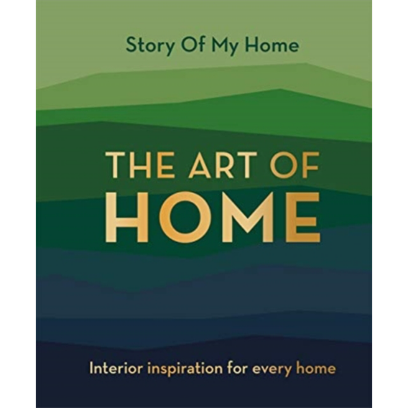 我家的故事 每个家庭的室内灵感 英文原版 Story Of My Home The Art of Home Interior inspiration for every home 【中商?