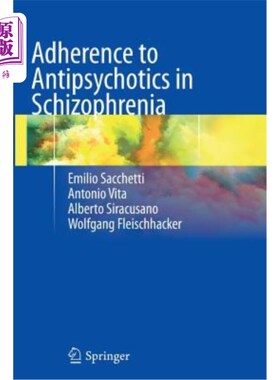 海外直订医药图书Adherence to Antipsychotics in Schizophrenia 精神分裂症患者抗精神病药物的依从性