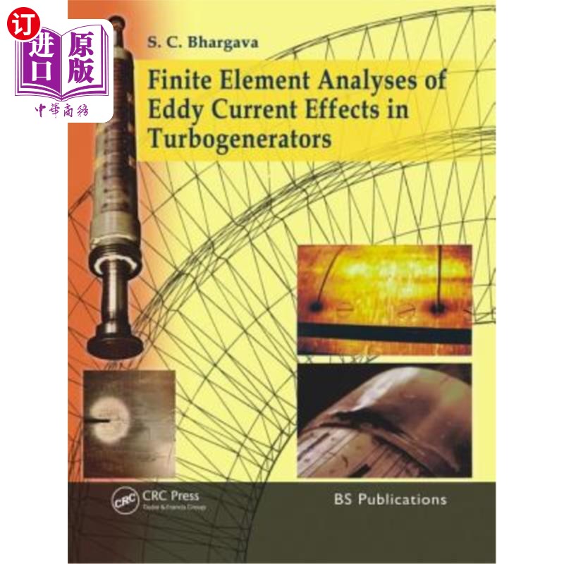 海外直订Finite Element Analyses of Eddy Current Effects in Turbogenerators 汽轮发电机涡流效应的有限元分析