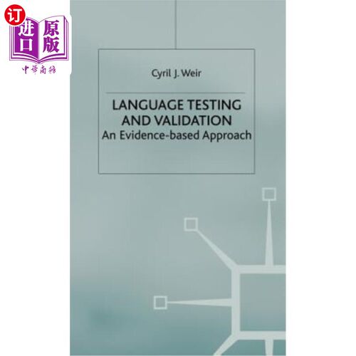 海外直订Language Testing and Validation: An Evidence-Based Approach 语言测试与验证:基于证据的方法