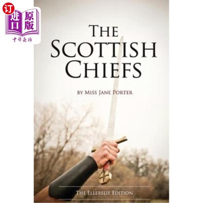 海外直订The Scottish Chiefs: The Ellerslie Edition 苏格兰酋长:埃勒斯利版