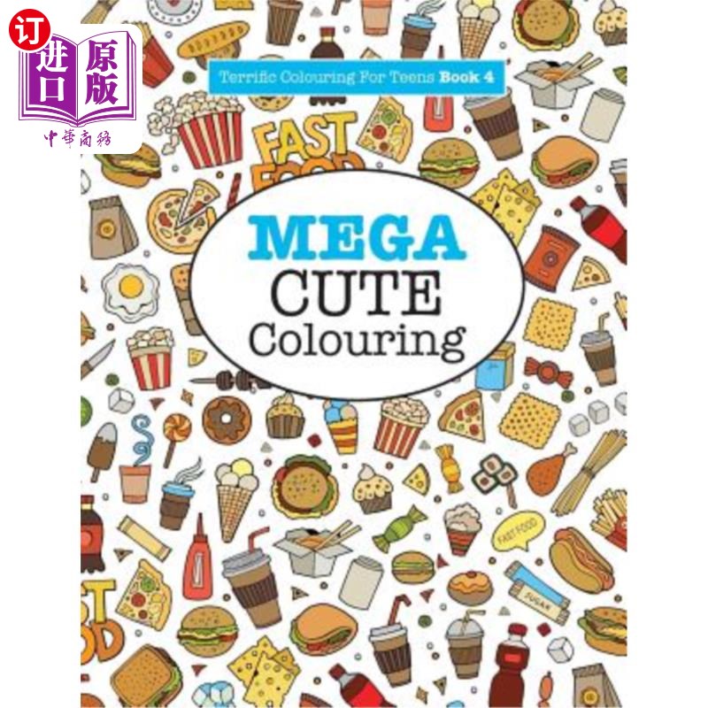 海外直订Mega Cute Colouring ( Terrific Colouring For Teens ) 超级可爱的色彩（适合青少年使用的绝佳色彩）