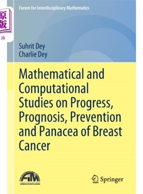 海外直订医药图书Mathematical and Computational Studies on Progre... 乳腺癌进展、预后、预防和灵丹妙药的数学与计算研