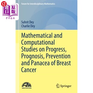 海外直订医药图书Mathematical and Computational Studies on Progre... 乳腺癌进展、预后、预防和灵丹妙药的数学与计算研