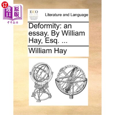 海外直订Deformity: An Essay. by William Hay, Esq. ... 《畸形:随笔》作者:William Hay, Esq. ...