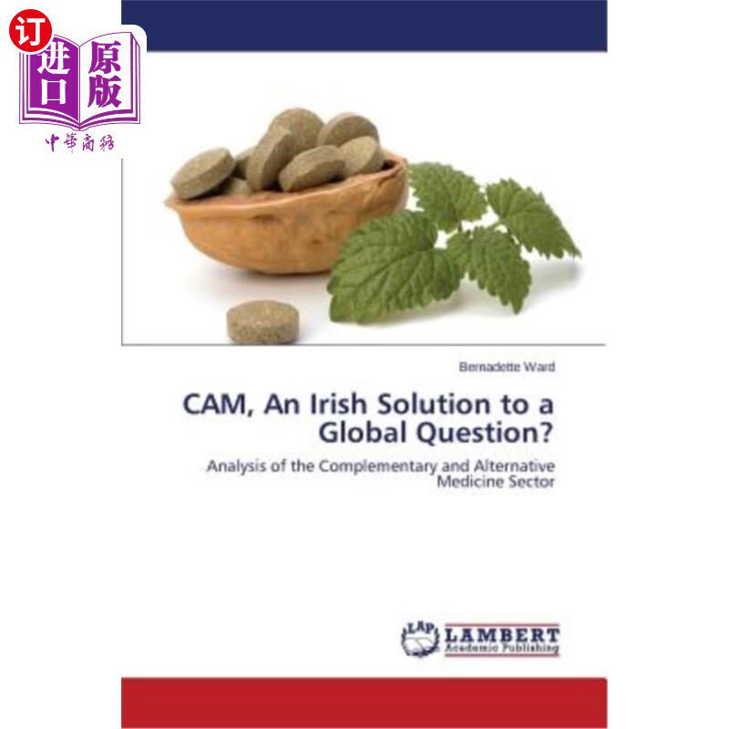 海外直订医药图书CAM, An Irish Solution to a Global Question? 小卡,爱尔兰人解决全球问题的方法?