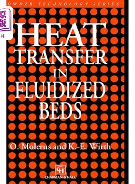海外直订Heat Transfer in Fluidized Beds 流化床传热
