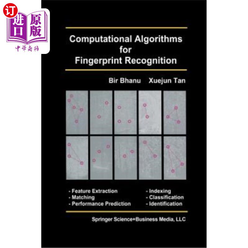 海外直订Computational Algorithms for Fingerprint Recognition 指纹识别的计算算法