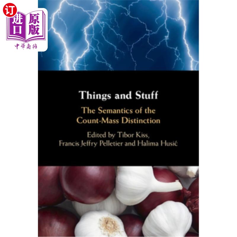 海外直订Things and Stuff: The Semantics of the Count-Mass Distinction 物与物:计数-质量区别的语义