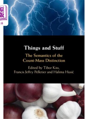 海外直订Things and Stuff: The Semantics of the Count-Mass Distinction 物与物:计数-质量区别的语义