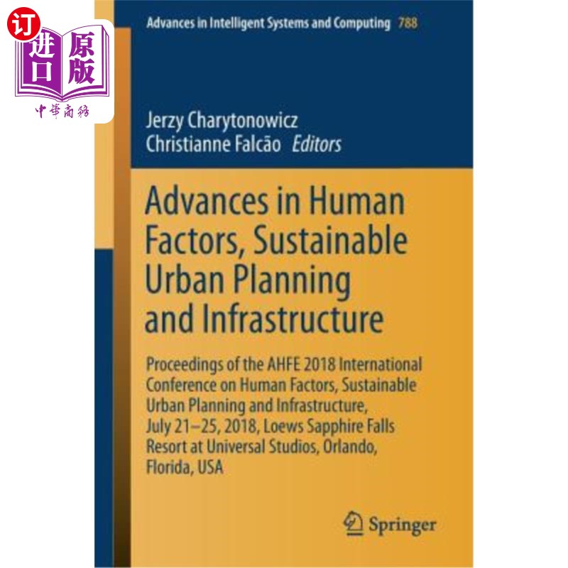 海外直订Advances in Human Factors, Sustainable Urban Planning and Infrastructure: Procee 人文因素、可持续城市规划与