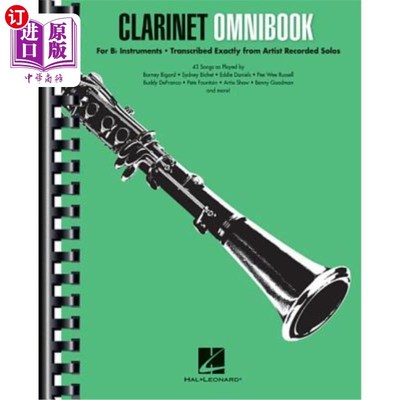 海外直订Clarinet Omnibook for B-Flat Instruments: Transcribed Exactly from Artist Record 单簧管全集为b降乐器:转录准
