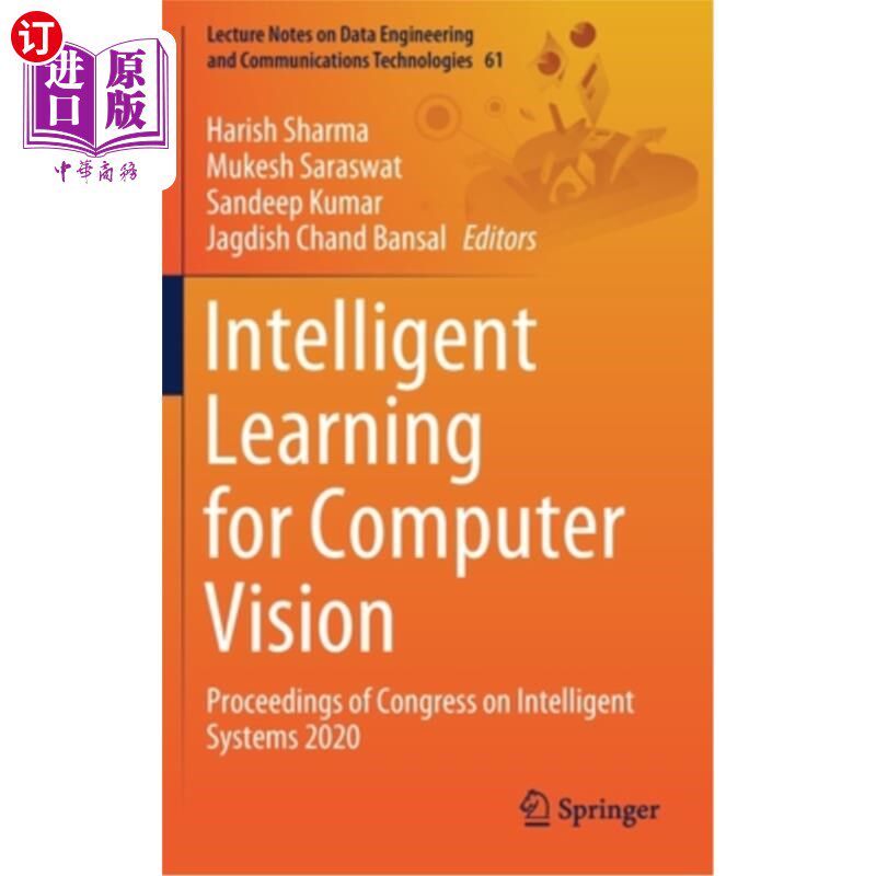 海外直订Intelligent Learning for Computer Vision: Proceedings of Congress on Intelligent 计算机视觉的智能学习:智能