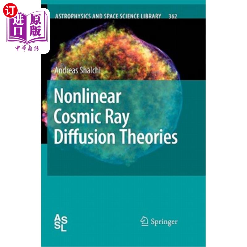 海外直订Nonlinear Cosmic Ray Diffusion Theories 非线性宇宙线扩散理论