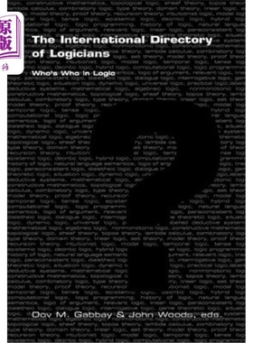 海外直订The International Directory of Logicians: Who's Who in Logic 国际逻辑学家名录:谁是谁在逻辑学