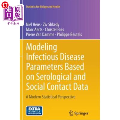 海外直订Modeling Infectious Disease Parameters Based on Serological and Social Contact D 基于血清学和社会接触数据的