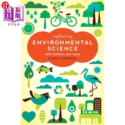 海外直订Exploring Environmental Science with Children and Teens 与儿童和青少年探索环境科学