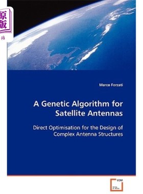 海外直订A Genetic Algorithm for Satellite Antennas 卫星天线的遗传算法