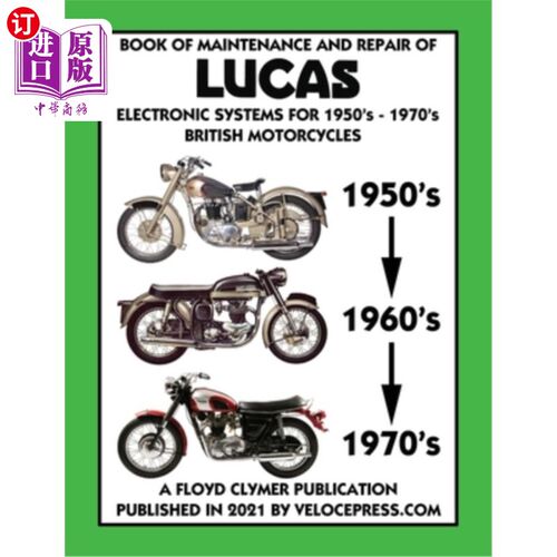 海外直订BOOK OF MAINTENANCE AND REPAIR OF LUCAS ELECTRONIC SYSTEMS FOR 1950's-1970's BRI 1950 -1970