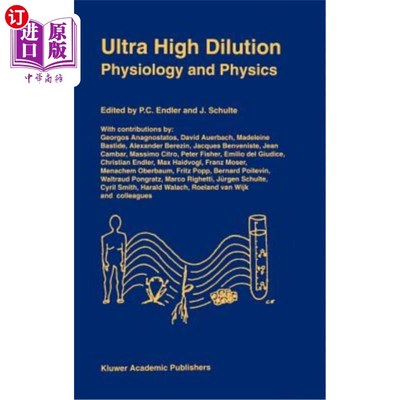 海外直订医药图书Ultra High Dilution: Physiology and Physics 超高稀释:生理学和物理学
